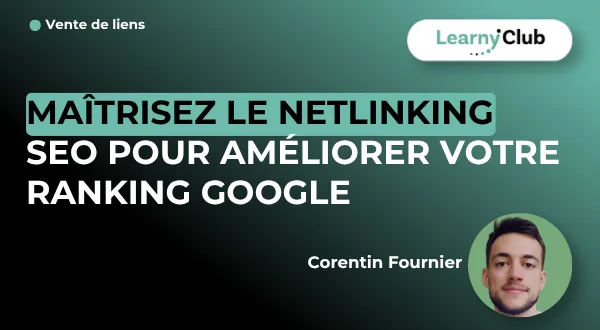 Maîtrisez le netlinking SEO pour améliorer votre ranking Google
