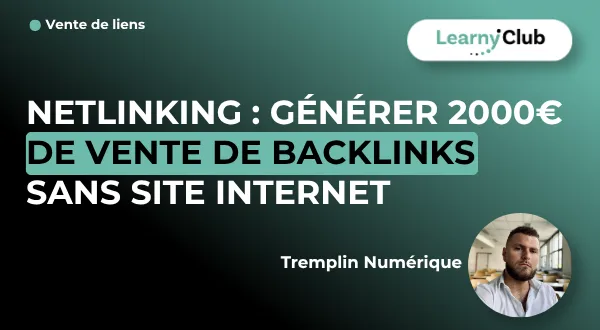 Netlinking : Générer 2000€ de vente de Backlinks sans site internet