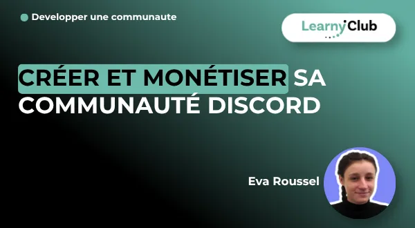 Créer et monétiser sa communauté Discord