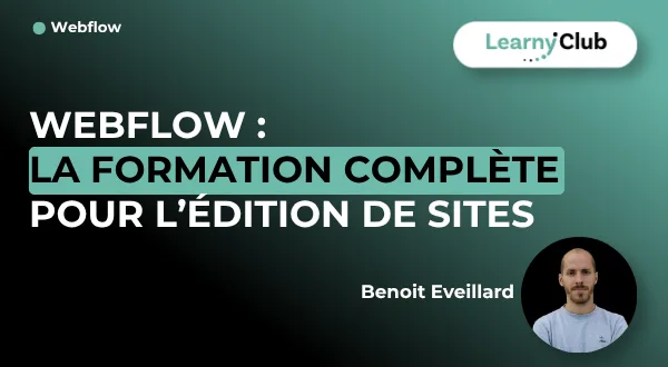 Webflow : La formation complète pour l'édition de sites